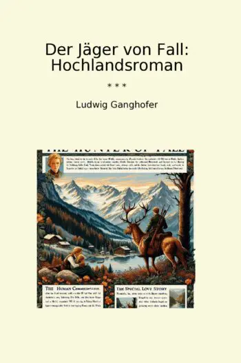 Der Jäger von Fall: Hochlandsroman