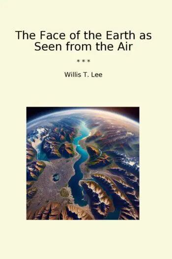 The Face of the Earth as Seen from the Air