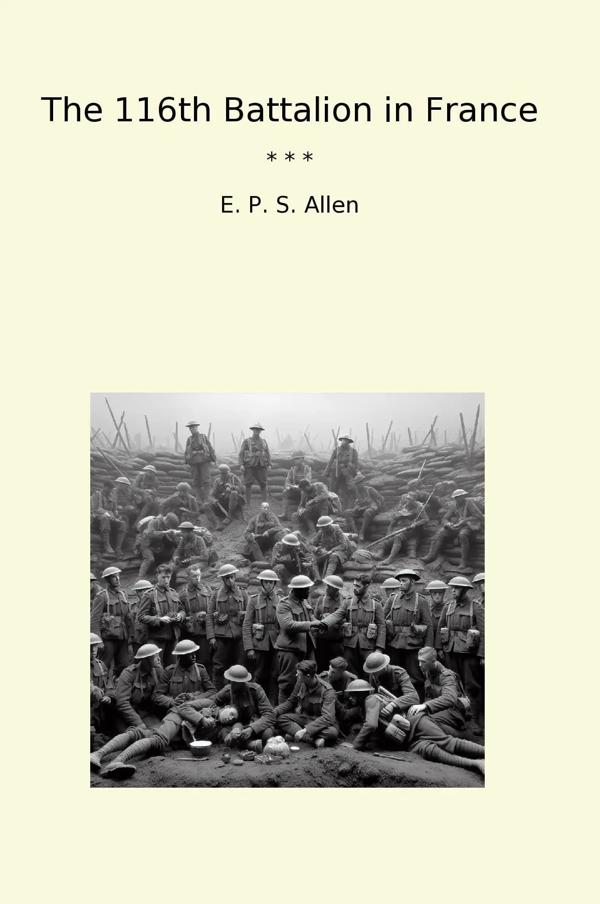 The 116th Battalion in France