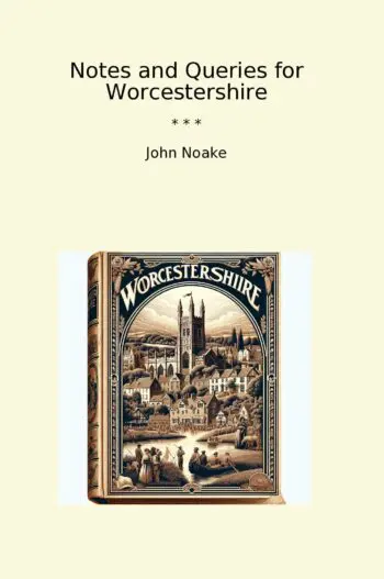 Notes and Queries for Worcestershire