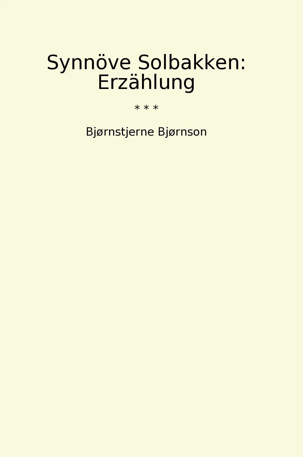 Synnöve Solbakken: Erzählung