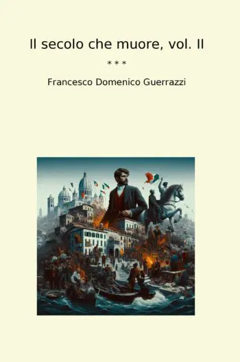 Il secolo che muore, vol. II