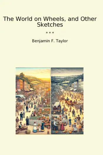 The World on Wheels, and Other Sketches