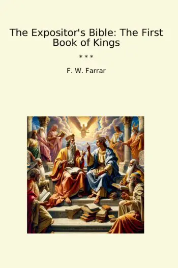 The Expositor's Bible: The First Book of Kings