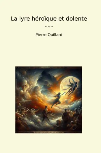 La lyre héroïque et dolente