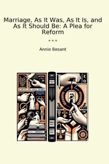 Marriage, As It Was, As It Is, and As It Should Be: A Plea for Reform