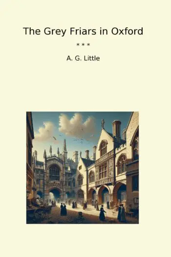 The Grey Friars in Oxford