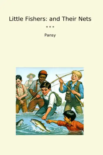 Little Fishers: and Their Nets