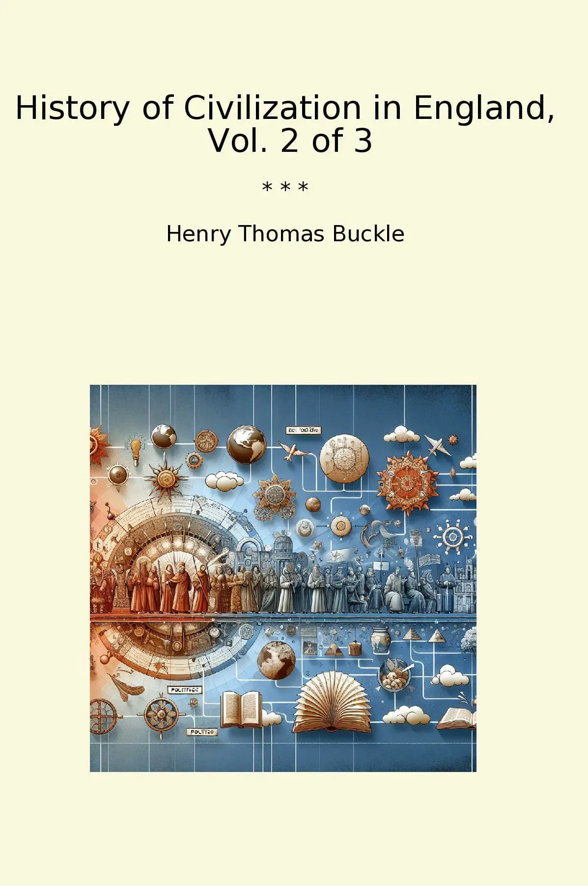 History of Civilization in England, Vol. 2 of 3