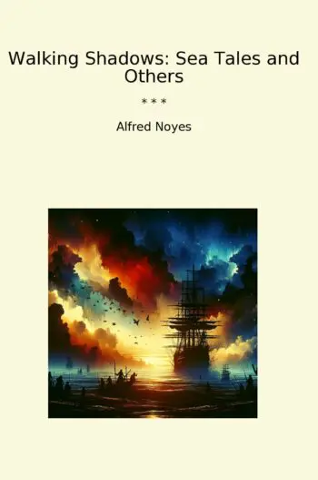 Walking Shadows: Sea Tales and Others