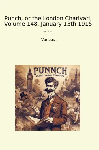 Punch, or the London Charivari, Volume 148, January 13th 1915