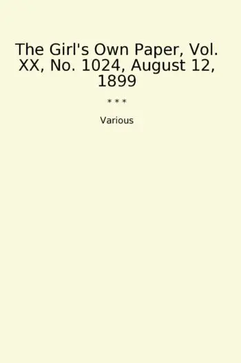 The Girl's Own Paper, Vol. XX, No. 1024, August 12, 1899