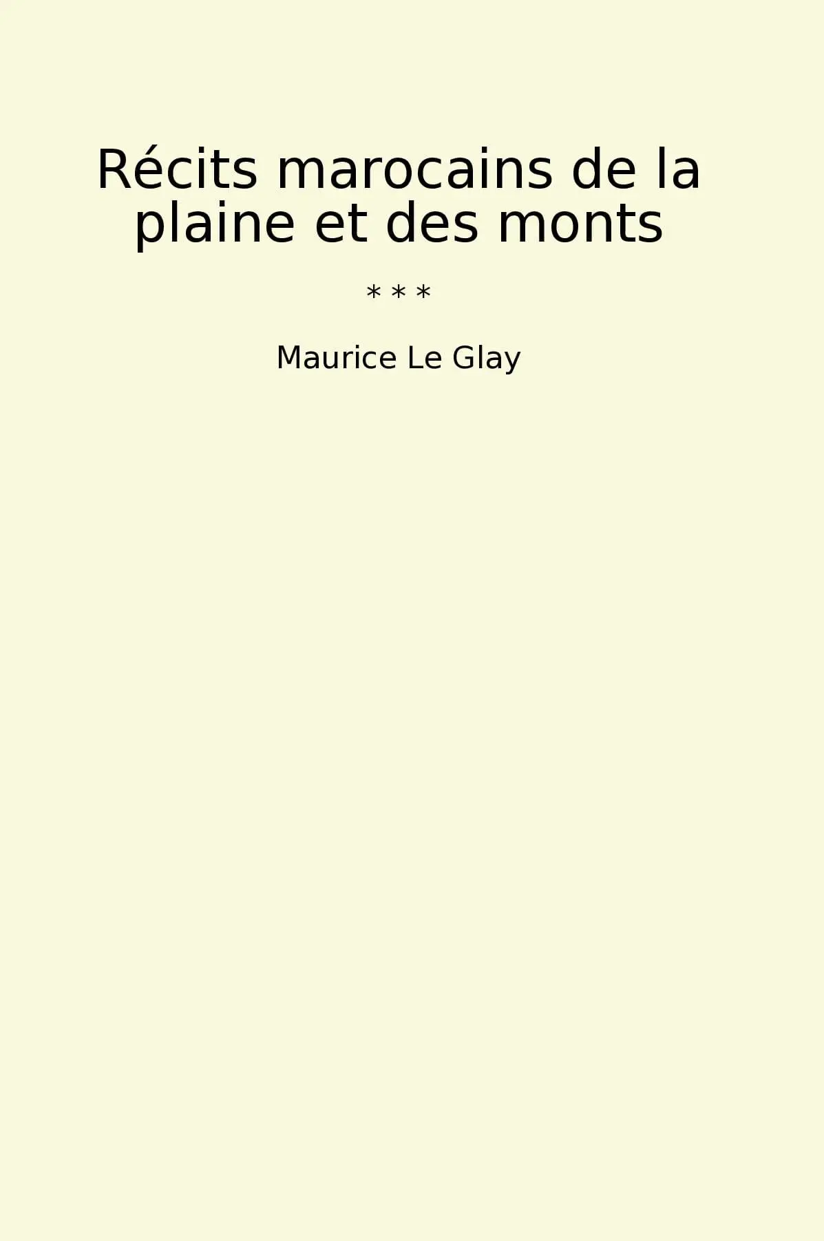 Récits marocains de la plaine et des monts