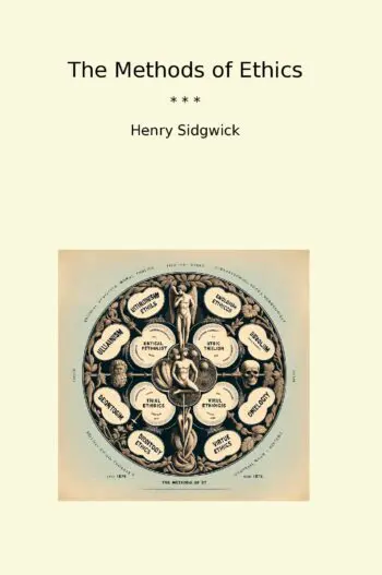 The Methods of Ethics