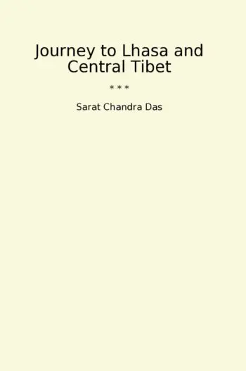 Journey to Lhasa and Central Tibet