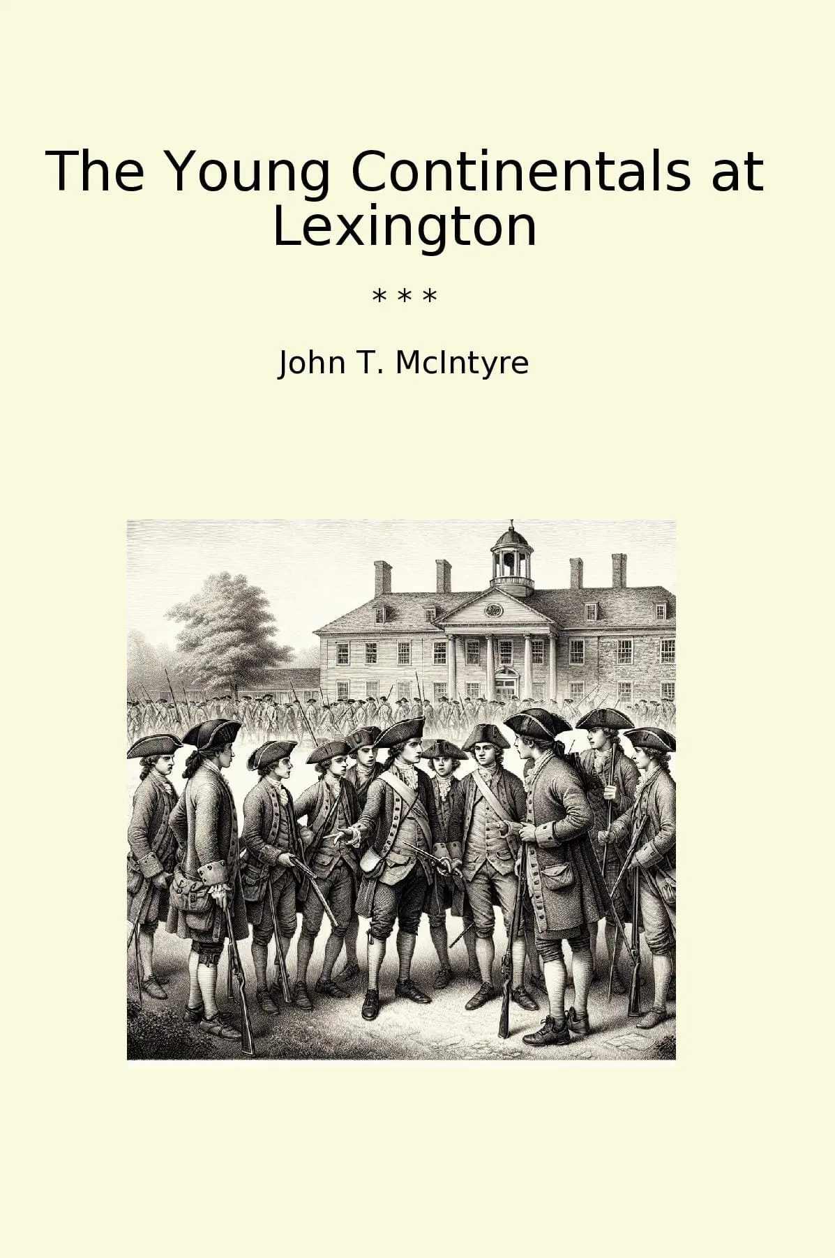 The Young Continentals at Lexington