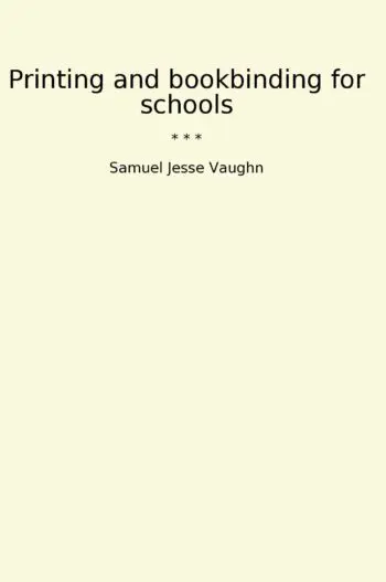 Printing and bookbinding for schools
