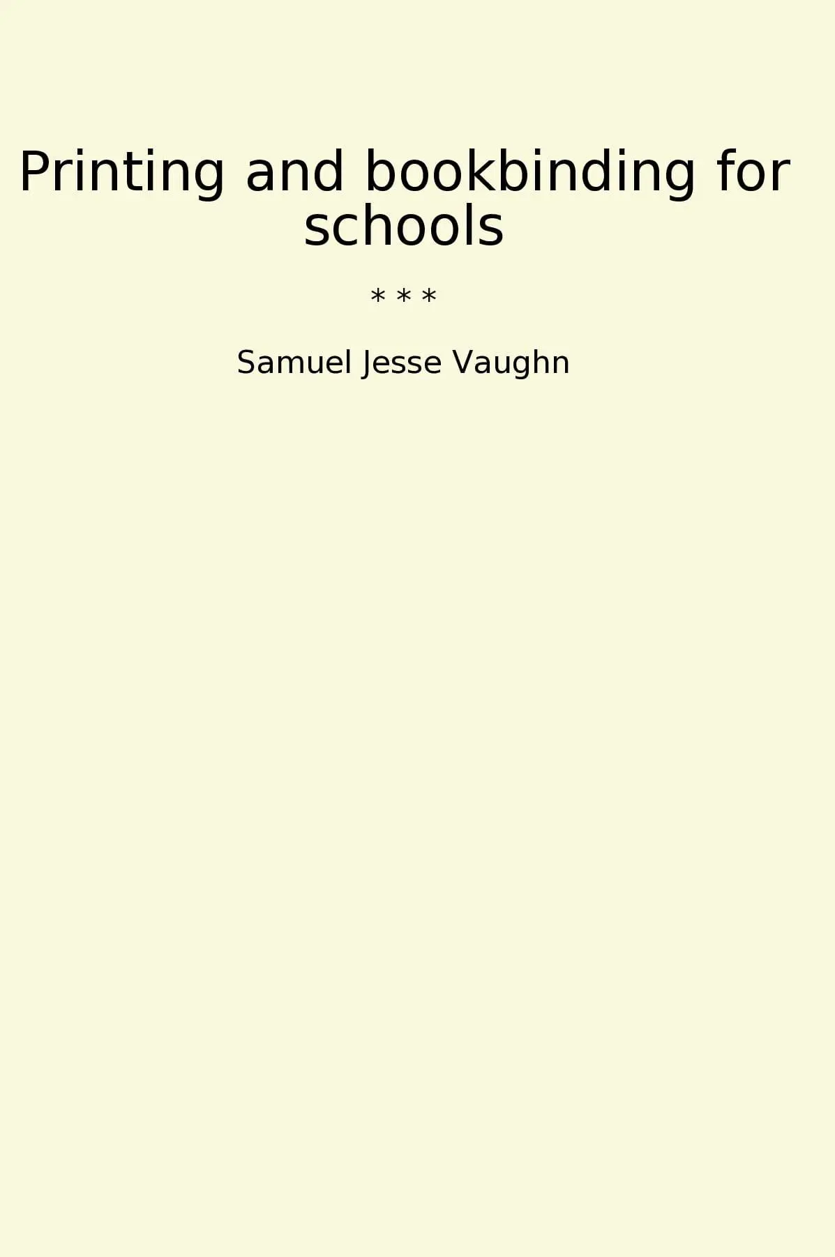 Printing and bookbinding for schools