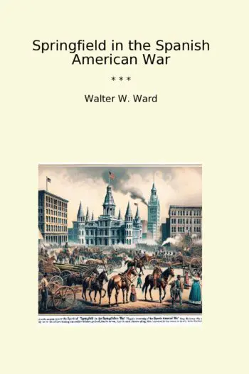 Springfield in the Spanish American War