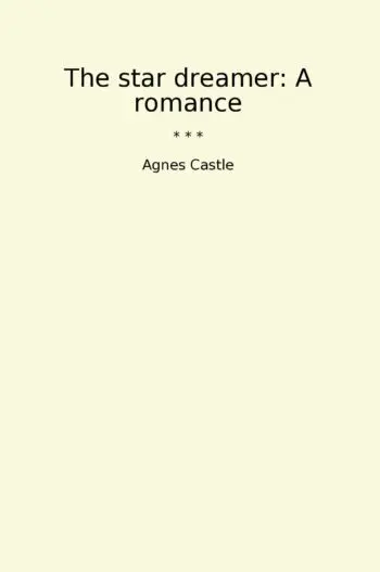 The star dreamer: A romance
