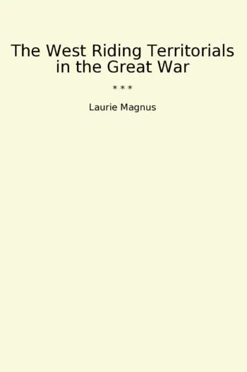 The West Riding Territorials in the Great War