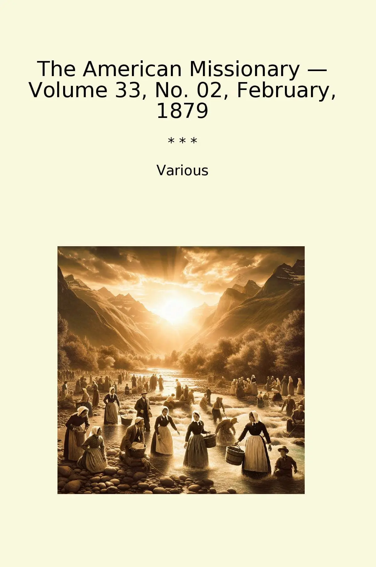 The American Missionary — Volume 33, No. 02, February, 1879