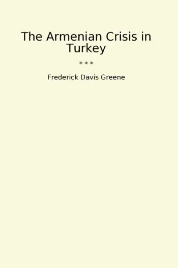 The Armenian Crisis in Turkey