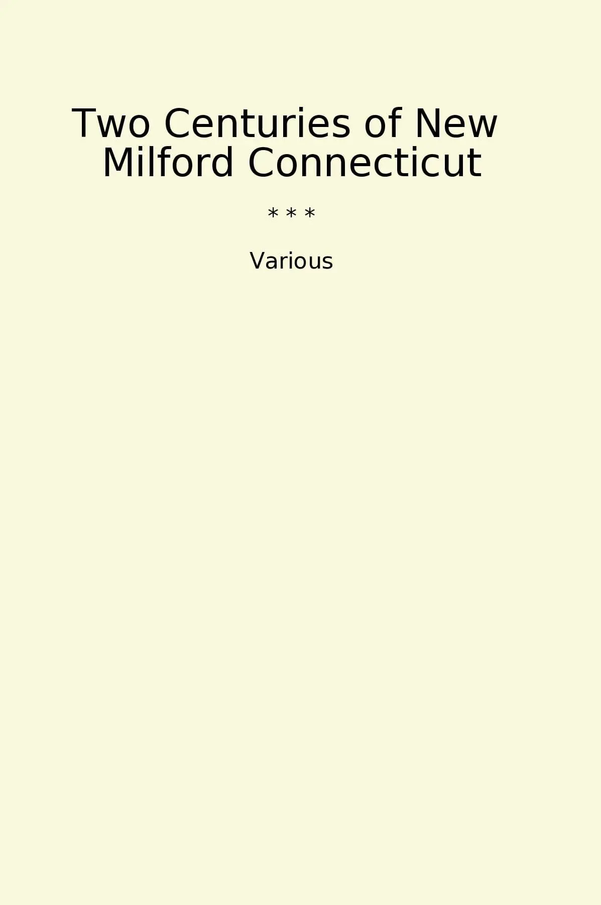 Two Centuries of New Milford Connecticut