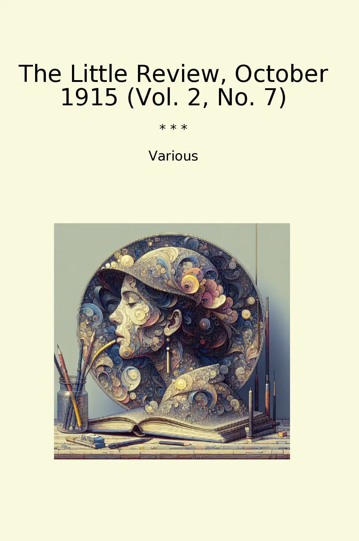The Little Review, October 1915 (Vol. 2, No. 7)