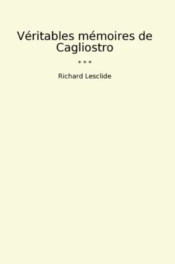 Véritables mémoires de Cagliostro