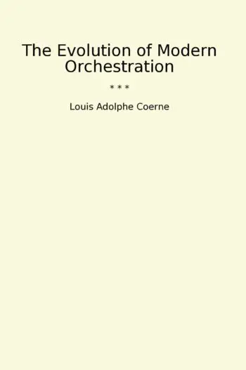 The Evolution of Modern Orchestration