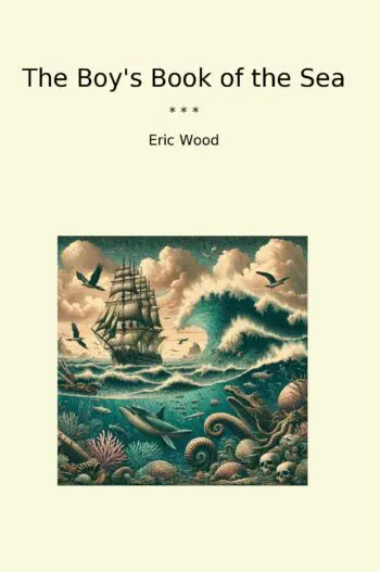 The Boy's Book of the Sea