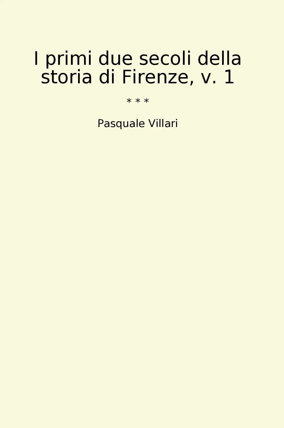I primi due secoli della storia di Firenze, v. 1
