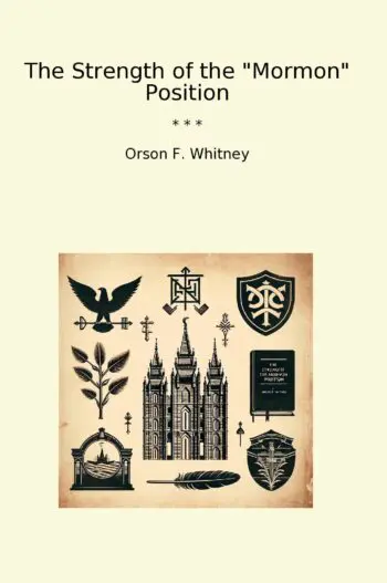 The Strength of the "Mormon" Position