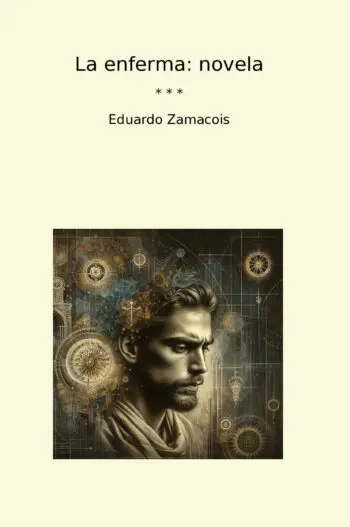 La enferma: novela