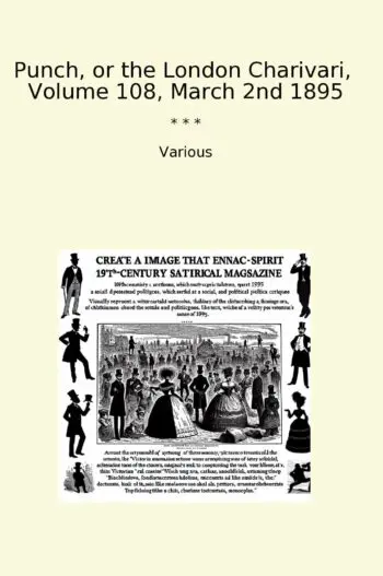 Punch, or the London Charivari, Volume 108, March 2nd 1895