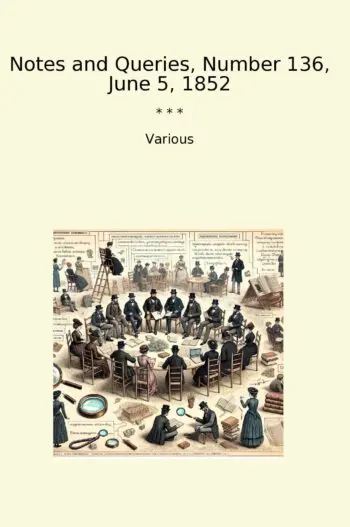 Notes and Queries, Number 136, June 5, 1852