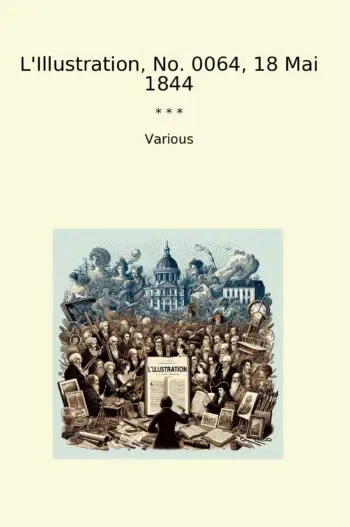 L'Illustration, No. 0064, 18 Mai 1844