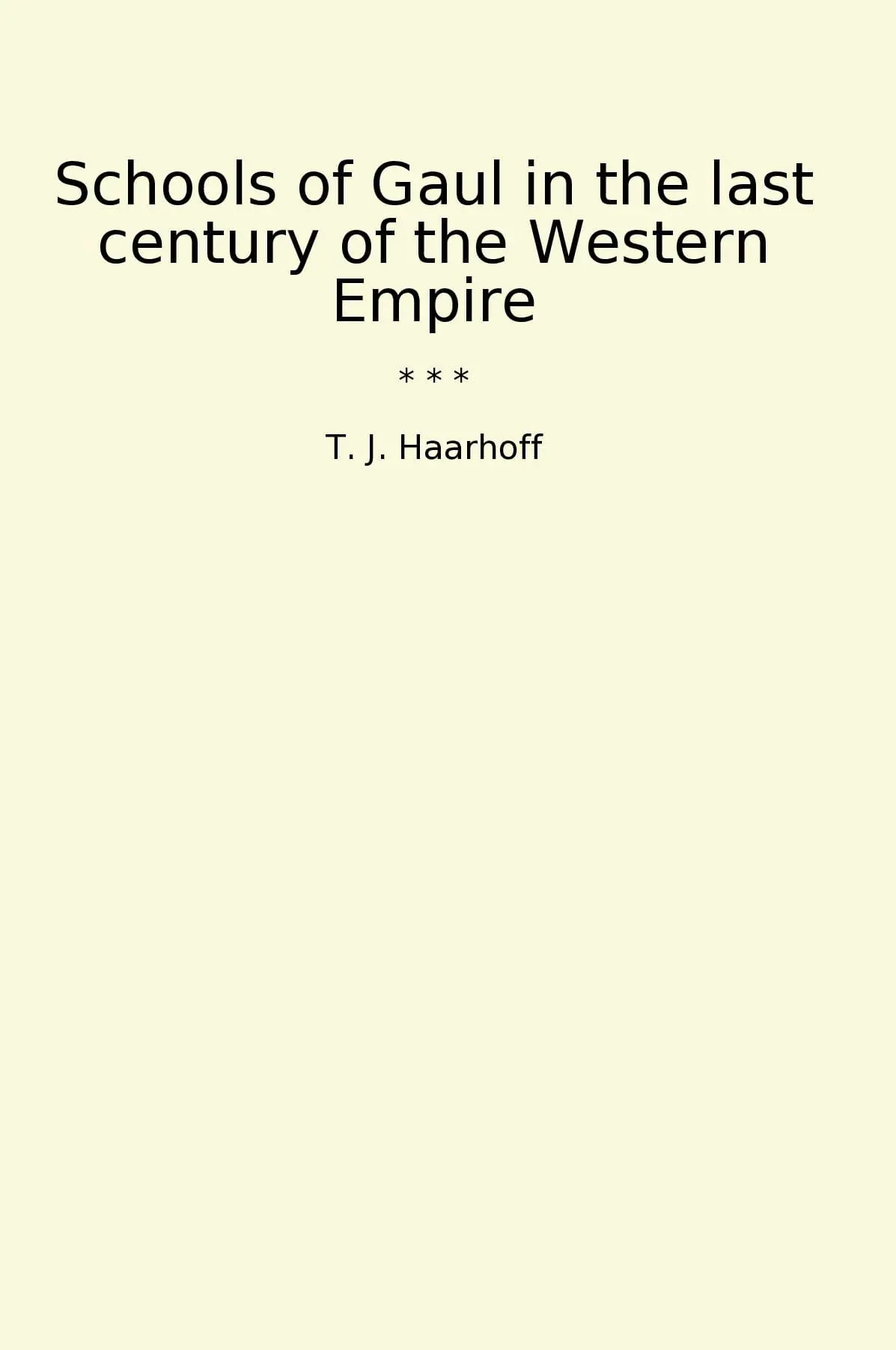 Schools of Gaul in the last century of the Western Empire