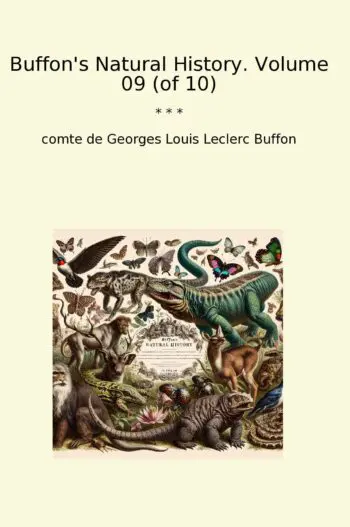 Buffon's Natural History. Volume 09 (of 10)