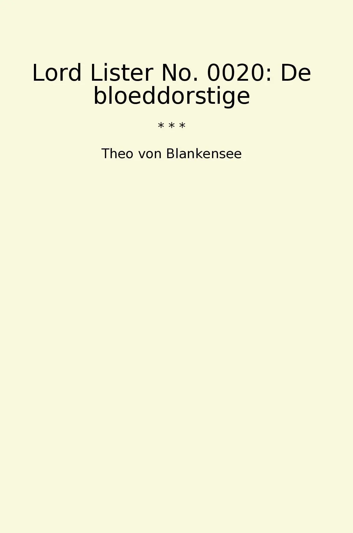 Lord Lister No. 0020: De bloeddorstige