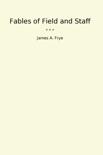 Fables of Field and Staff
