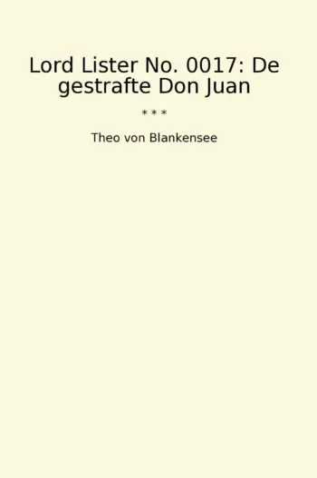 Lord Lister No. 0017: De gestrafte Don Juan