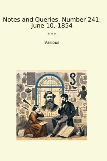 Notes and Queries, Number 241, June 10, 1854