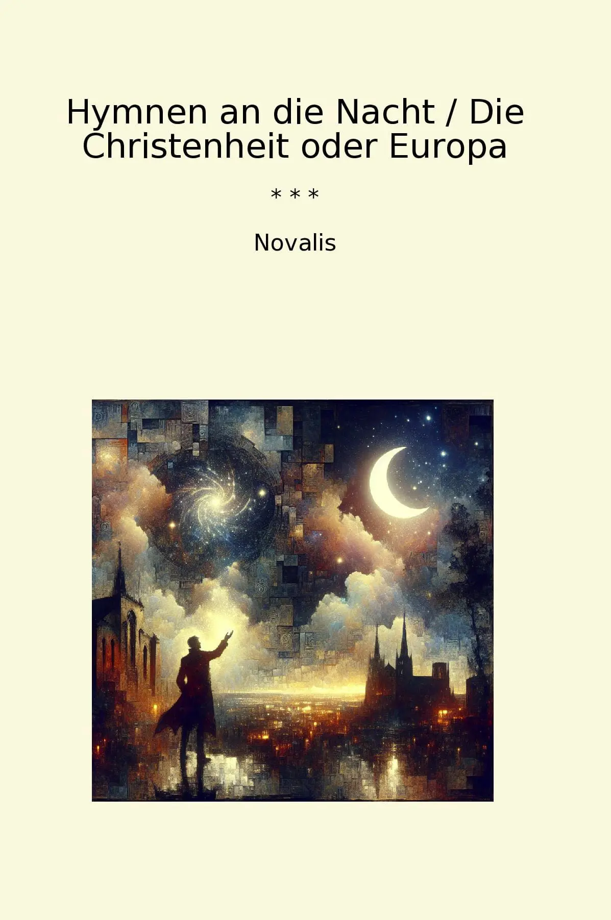 Hymnen an die Nacht / Die Christenheit oder Europa