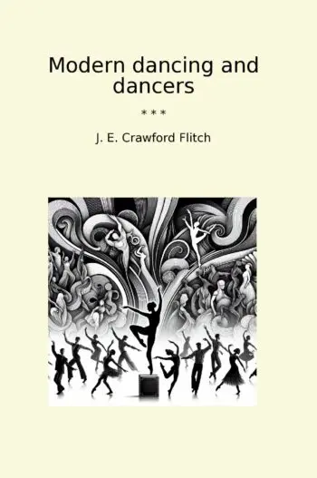 Modern dancing and dancers