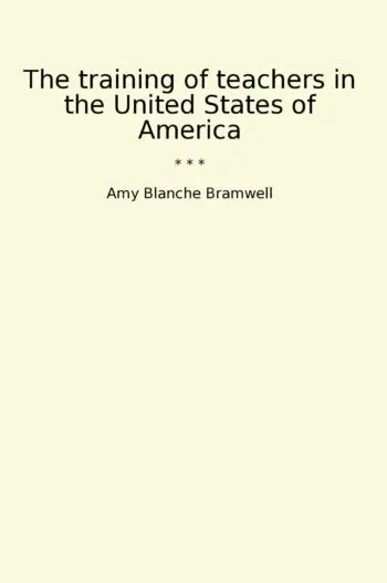 The training of teachers in the United States of America