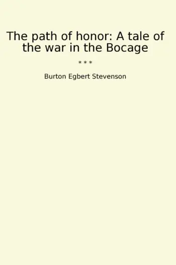 The path of honor: A tale of the war in the Bocage