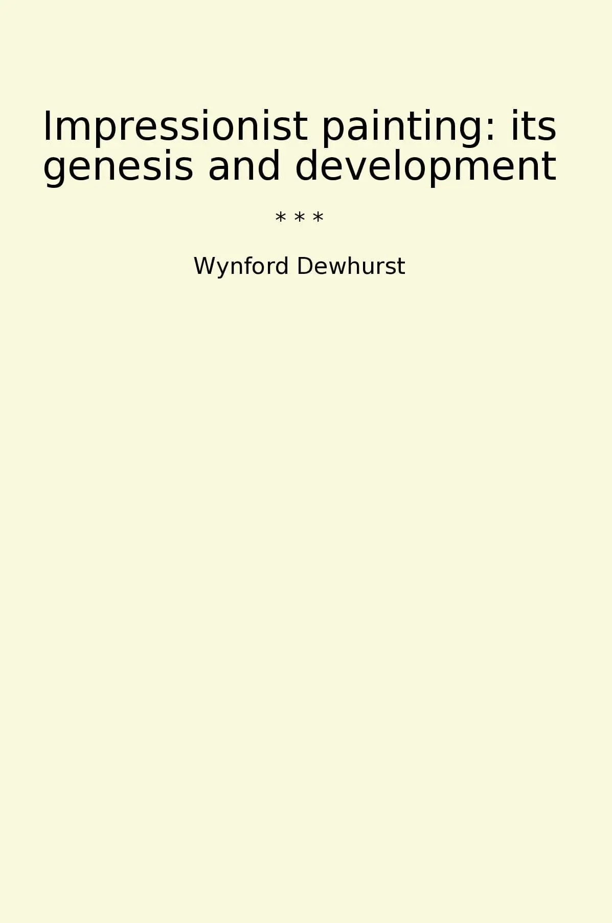 Impressionist painting: its genesis and development