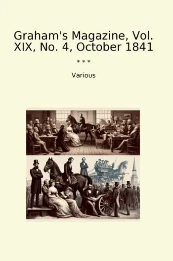 Graham's Magazine, Vol. XIX, No. 4, October 1841